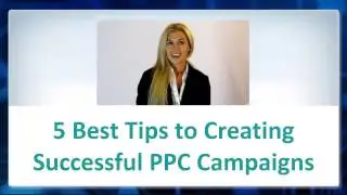 ✅ Best Tips in 2021 to Creating Successful PPC campaigns - Helpful ppc training