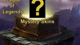 League Of Legends Mystery Skins