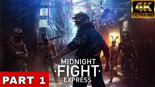 MIDNIGHT FIGHT EXPRESS Gameplay Walkthrough Part 1 FULL GAME (4K 60FPS) - No Commentary - PC