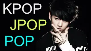 KPOP VS POP VS JPOP