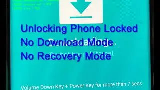 Unlocking Samsung S10 | S10+ | N10 | N10+ Phone Locked No Download Mode, no Recovery Mode OK