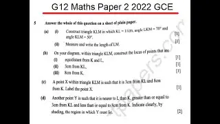 Construction Mathematics | Q5 G12 Maths Paper 2 _ 2022 GCE