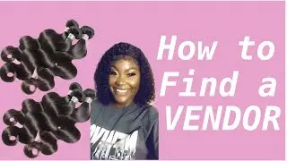 HOW TO FIND A VENDOR