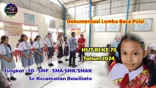 Lomba Baca Puisi Tingkat : SD, SMP, SMA/SMK/SMAK Se-Kec. Bawolato pada HUT RI Ke-79 Tahun 2024
