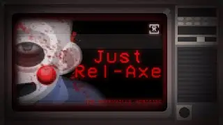Just Rel-Axe | The Happyhills Homicide Fan Theme