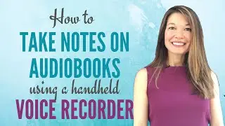 How to Take Notes on Audiobooks Using a Handheld Voice Recorder