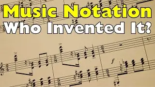 Who Invented Music Notation?