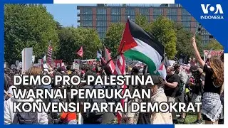 Demo Pro-Palestina Warnai Pembukaan Konvensi Partai Demokrat Amerika Serikat