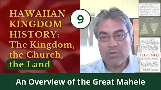 {9} An Overview of the Great Mahele - Hawaiian Kingdom History