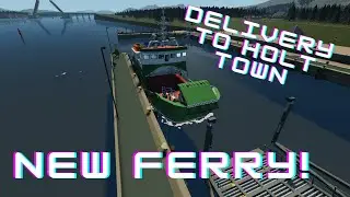 Delivering a Truck With My New Ferry