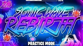SONIC WAVE REBIRTH | EXTREME DEMON