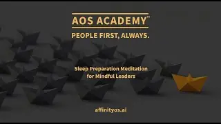 Sleep Preparation: A Short Guided Meditation for Mindful Leaders | AOS Academy™