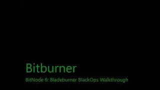 BitNode 6: Bladeburner BlackOps Walkthrough | Bitburner - A programming-based incremental game