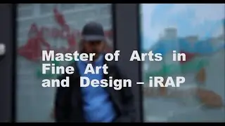 MA in Fine Art and Design - iRAP (interRelational Art Practices)