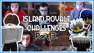 Island Royale: Challenges (Part 3)