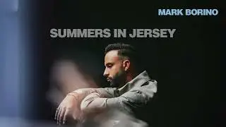 Mark Borino - Summers In Jersey