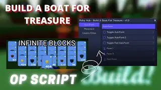 (2022 PASTEBIN) Build A Boat OP Script Auto Farm & Infinite Blocks - Works on mobile - (Patched)