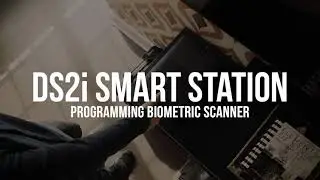 DS2i Smart Station Tutorials - Programming Biometric Scanner