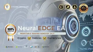 NeuralEdge EA | Master Automated Trading with Ease!🚀📈