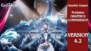 GENSHIN IMPACT 4.2 GRAPHIC SETTING COMPARISON