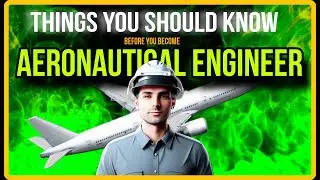 Things You Should Know Before Starting Aerospace Engineering