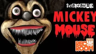 Mickeys Revenge RRS VR REC ROOM Horror