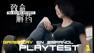 The Killing Antidote | Playtest 1/4 | Gameplay en ESPAÑOL