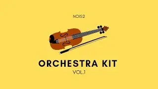 Orchestra Kit | Free Trap Sample Pack | Nois2