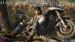 Days Gone movie part 1