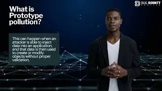 What are Prototype pollution vulnerabilities | OWASP Top 10 | Bug Bounty Service LLC