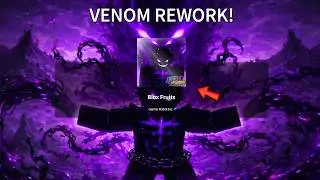 FINALLY.. Venom Fruit REWORK in Blox Fruits..! ☠️