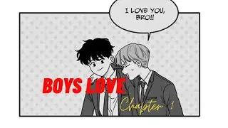 Boys Love Chapter 1 ||Senpai TVx