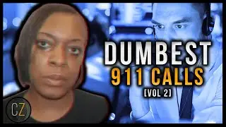 Dumbest 911 Calls [Vol. 2]