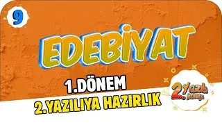 9.Sınıf Edebiyat 1.Dönem 2.Yazılıya Hazırlık | 2022 📝