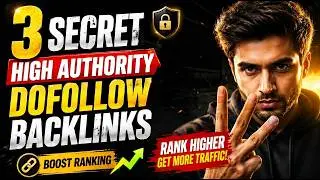 3 Secret High Authority Dofollow Backlinks for Fast SEO Growth!