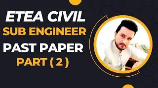 Sub Engineer Civil past paper |Sub Engineer Solved Paper | Etea past Paper |Part (02)