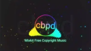 CPBD Music : MixKit No Copyright Free Music : 