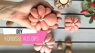 Kürbisse aus Gips I DIY Herbstdeko