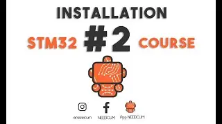 STM32 NEEEICUM Course - #2 Installation Guide