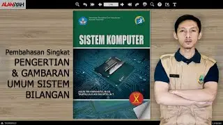 Sistem Komputer SMK Kelas 10 - Pengertian dan Gambaran Umum Sistem Bilangan