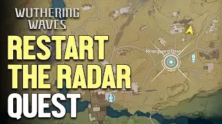Restart the radar Wuthering Waves