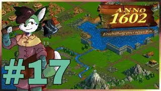 Anno 1602 | Endlosspiel #17 - Geteilte Lande!