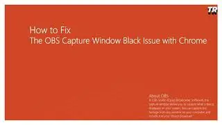 OBS software screen capture black screen issue with Google Chrome