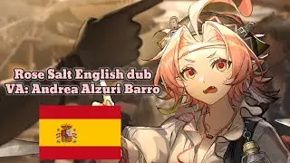 [Arknights] Rose Salt's EN voice lines (Spanish lines translated in CC)
