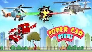 Supercar Rikki Saves the City from the Evil Helicopter Attack🚁