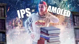 Типы Дисплеев. IPS vs AMOLED