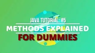 Java Tutorial #5: Methods & Invoking Methods
