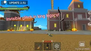 Invisible Glitch in King Legacy