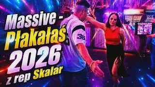 Zespół MASSiVE - Płakałaś 2026 [z rep. Skalars]