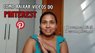 Como baixar vídeos do pinterest? Forma super fácil .